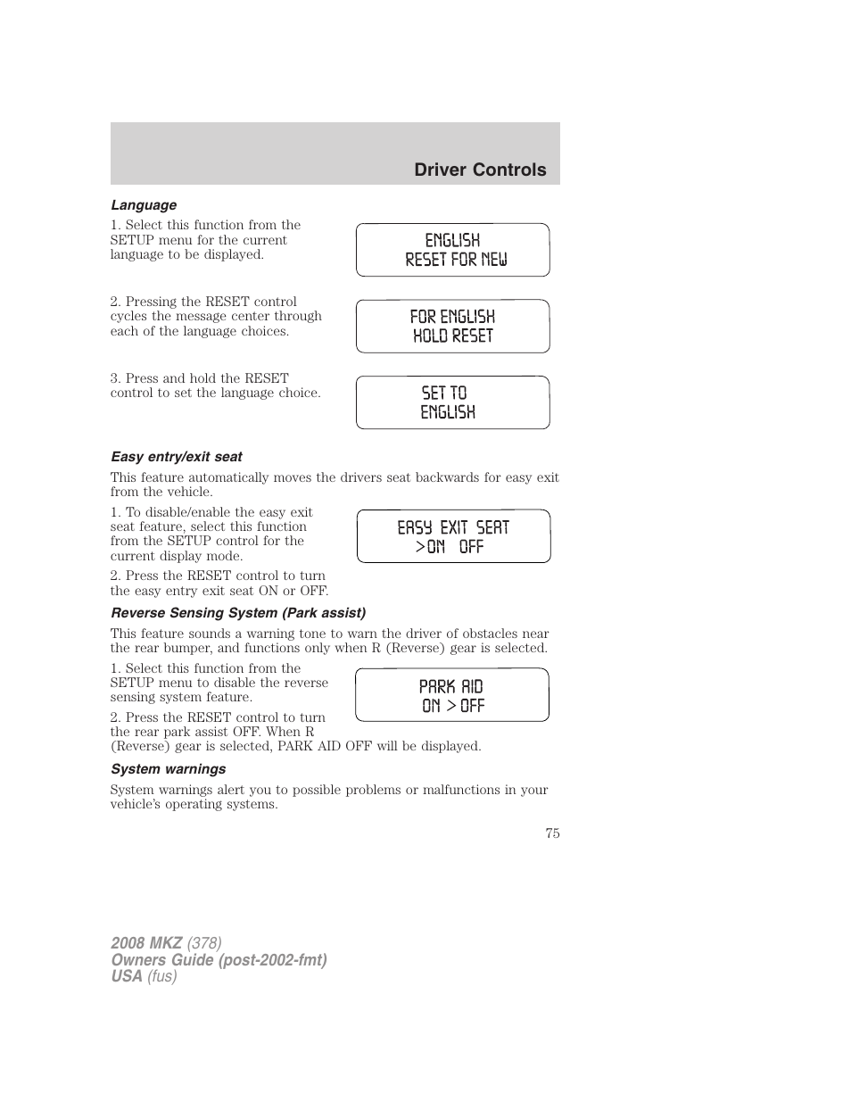 Language, Easy entry/exit seat, Reverse sensing system (park assist) | System warnings, Driver controls | Lincoln 2008 MKZ User Manual | Page 75 / 280