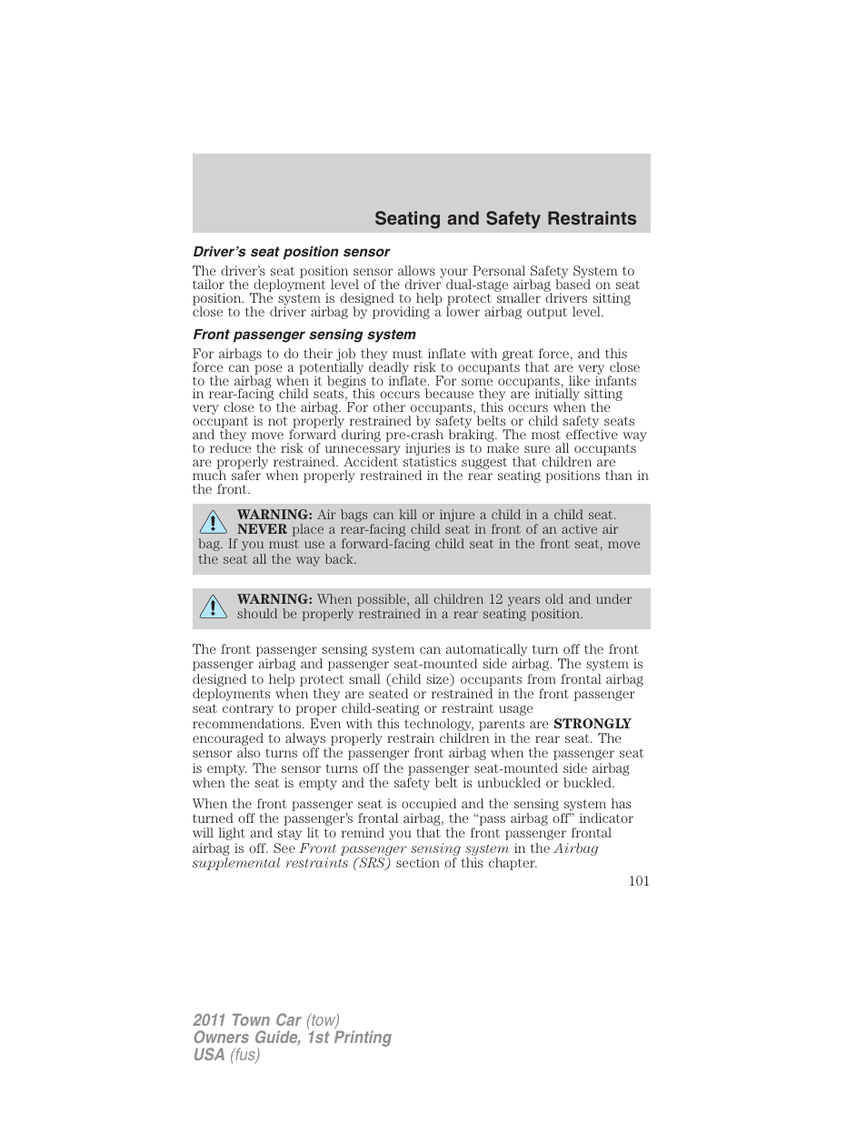 Driver’s seat position sensor, Front passenger sensing system, Seating and safety restraints | Lincoln 2011 Town Car User Manual | Page 101 / 308