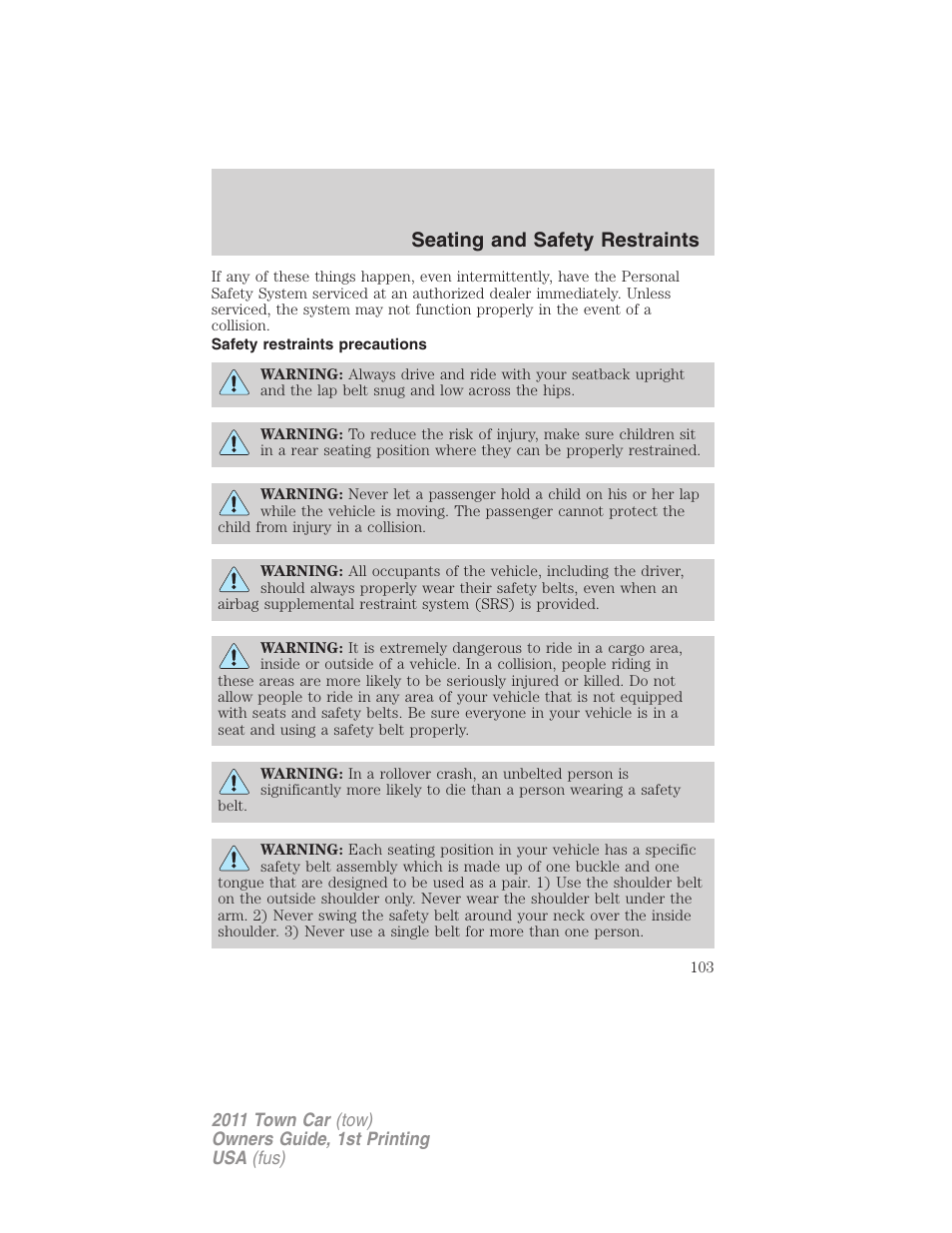 Safety restraints precautions, Seating and safety restraints | Lincoln 2011 Town Car User Manual | Page 103 / 308