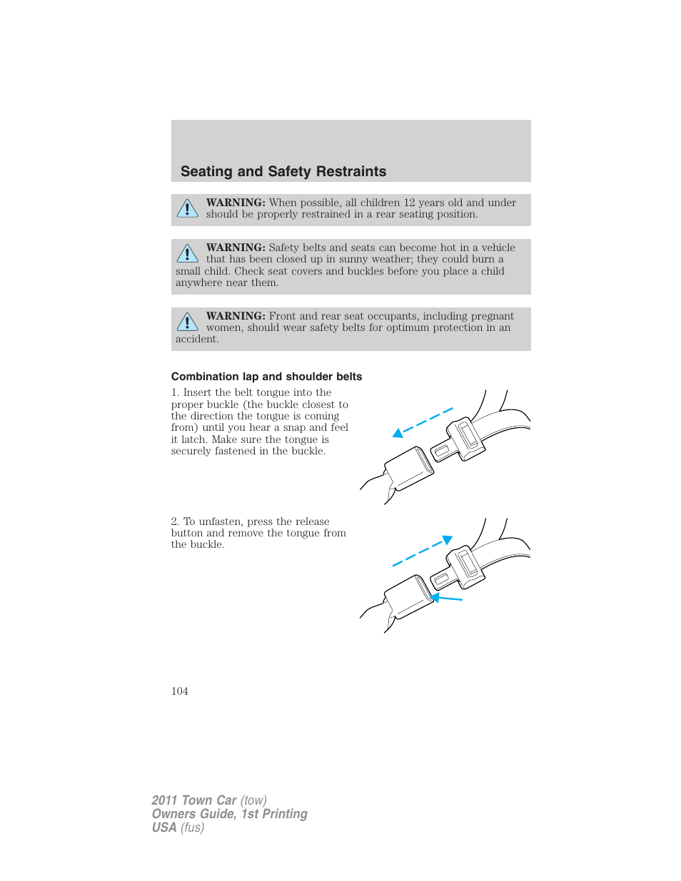 Combination lap and shoulder belts, Seating and safety restraints | Lincoln 2011 Town Car User Manual | Page 104 / 308