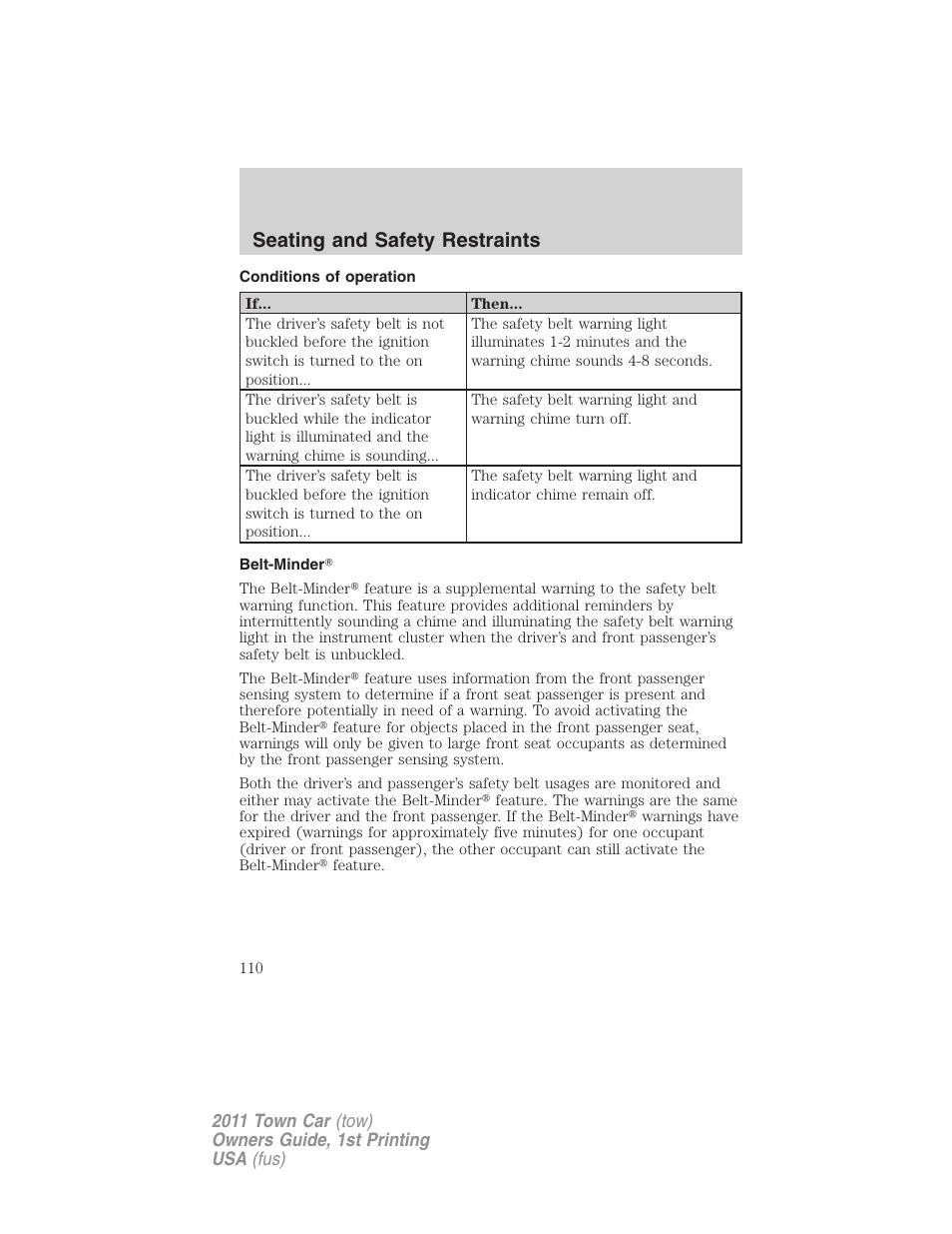 Conditions of operation, Belt-minder, Seating and safety restraints | Lincoln 2011 Town Car User Manual | Page 110 / 308