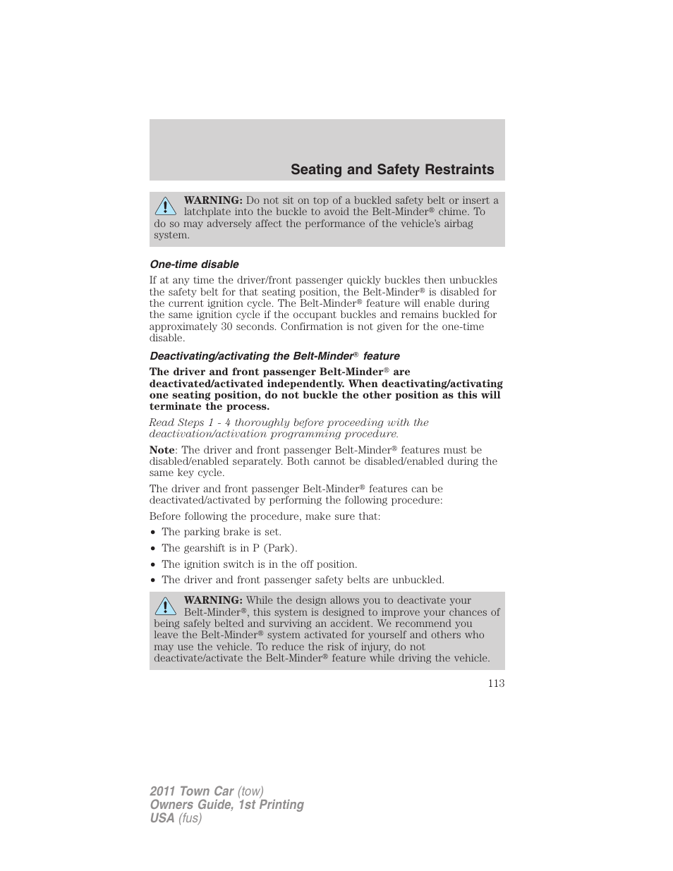 One-time disable, Deactivating/activating the belt-minder feature, Seating and safety restraints | Lincoln 2011 Town Car User Manual | Page 113 / 308