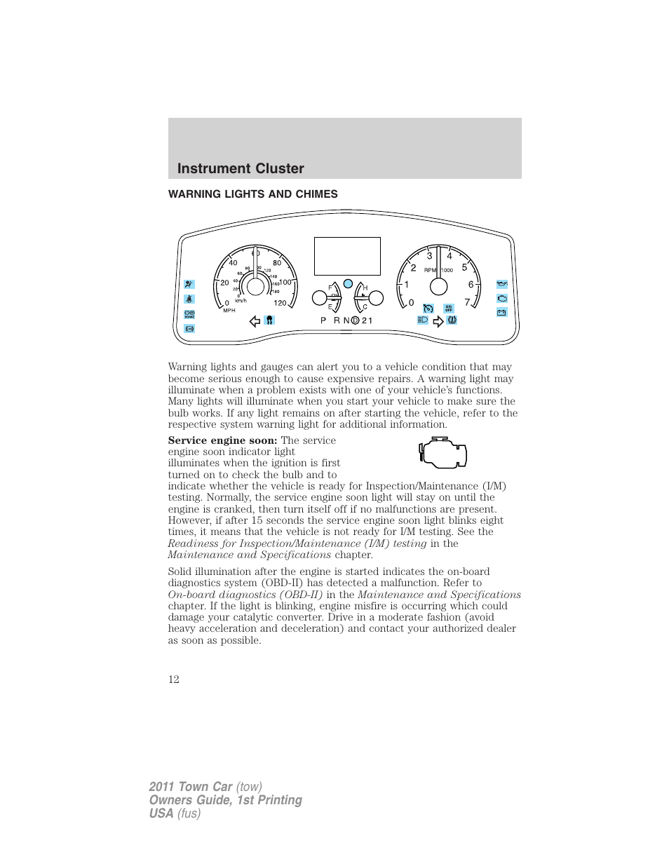 Instrument cluster, Warning lights and chimes | Lincoln 2011 Town Car User Manual | Page 12 / 308