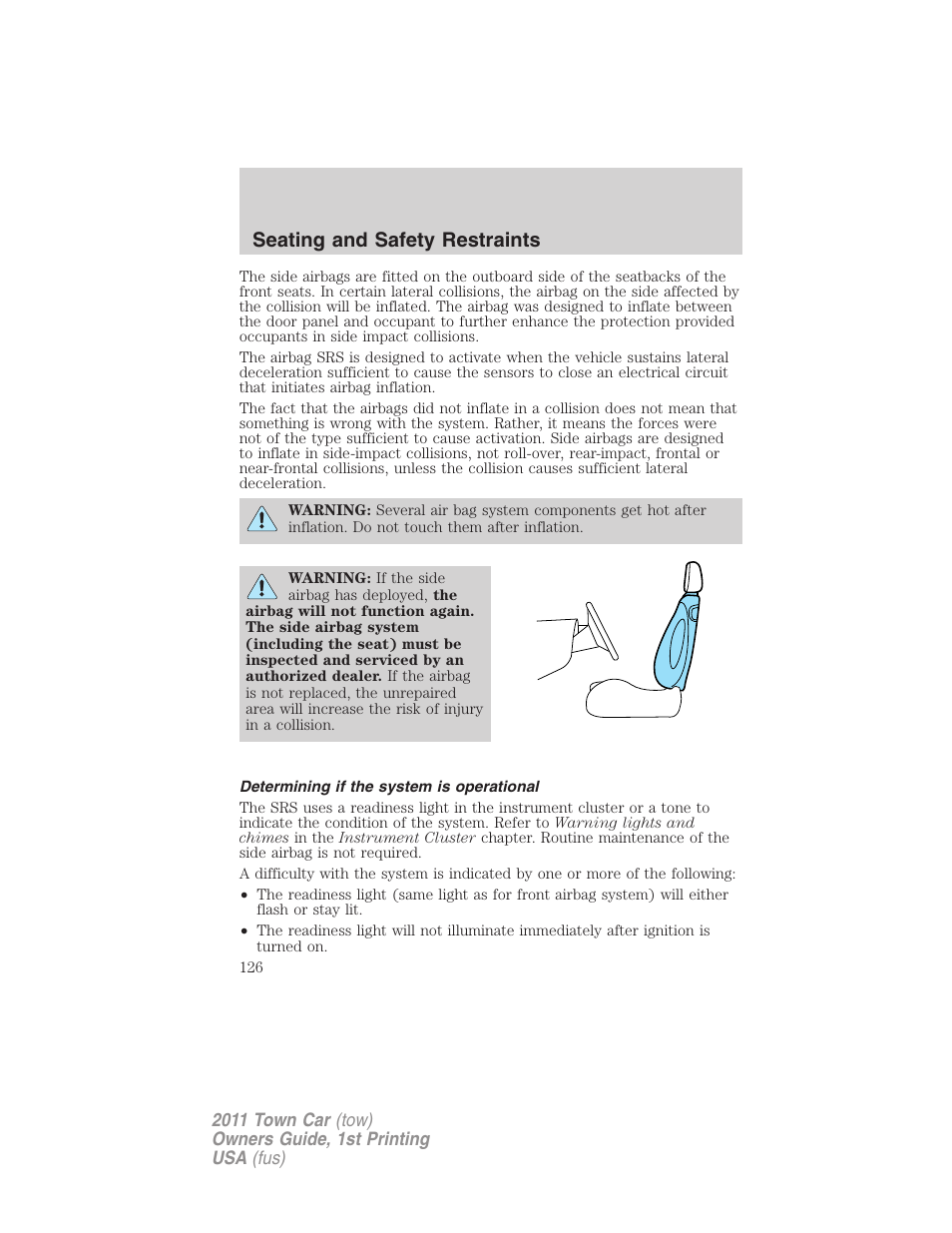 Determining if the system is operational, Seating and safety restraints | Lincoln 2011 Town Car User Manual | Page 126 / 308