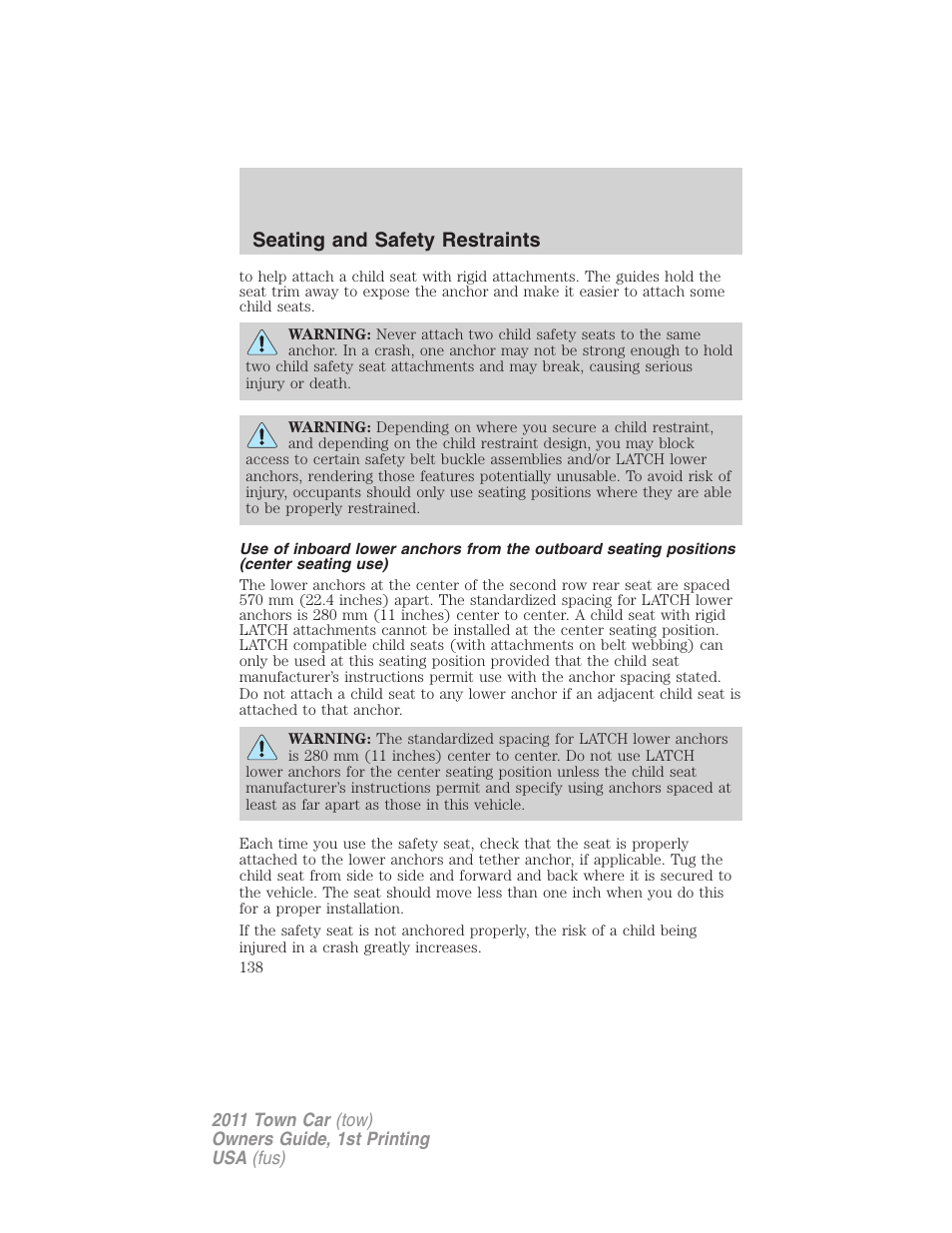 Seating and safety restraints | Lincoln 2011 Town Car User Manual | Page 138 / 308