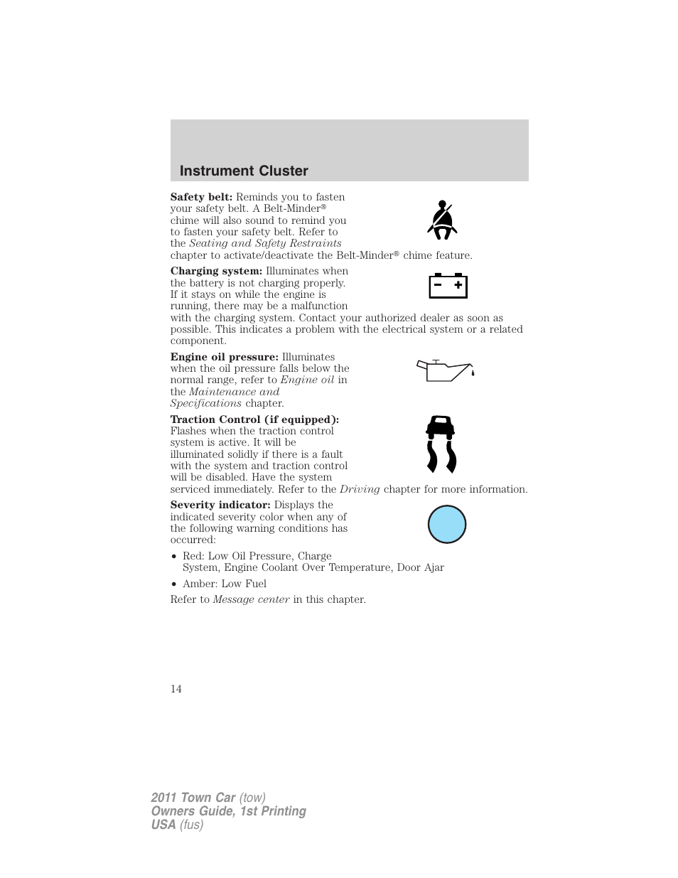 Instrument cluster | Lincoln 2011 Town Car User Manual | Page 14 / 308