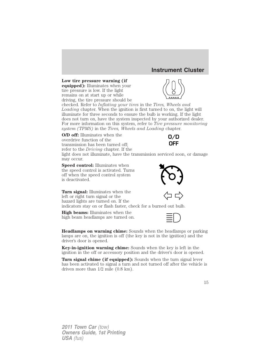 Instrument cluster | Lincoln 2011 Town Car User Manual | Page 15 / 308