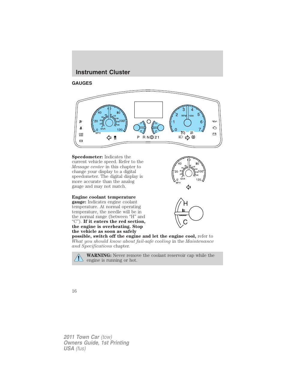 Gauges, Instrument cluster | Lincoln 2011 Town Car User Manual | Page 16 / 308