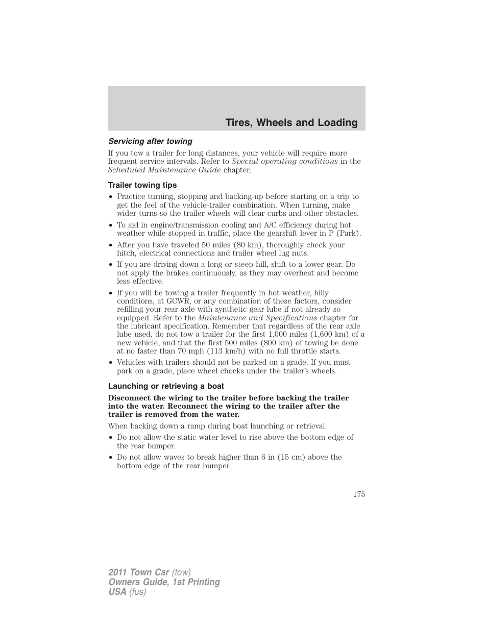 Servicing after towing, Trailer towing tips, Launching or retrieving a boat | Tires, wheels and loading | Lincoln 2011 Town Car User Manual | Page 175 / 308