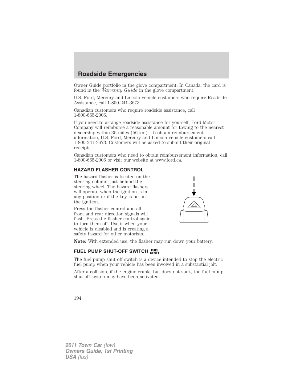 Hazard flasher control, Fuel pump shut-off switch, Roadside emergencies | Lincoln 2011 Town Car User Manual | Page 194 / 308