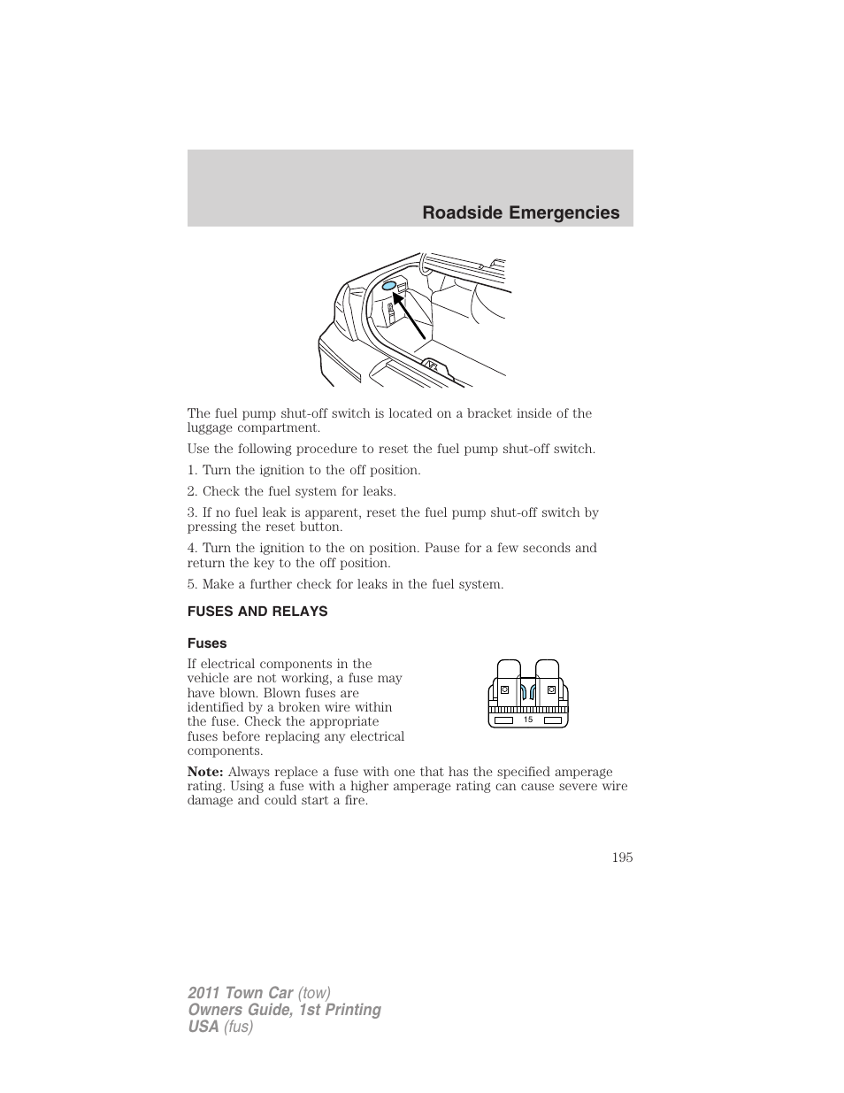 Fuses and relays, Fuses, Roadside emergencies | Lincoln 2011 Town Car User Manual | Page 195 / 308