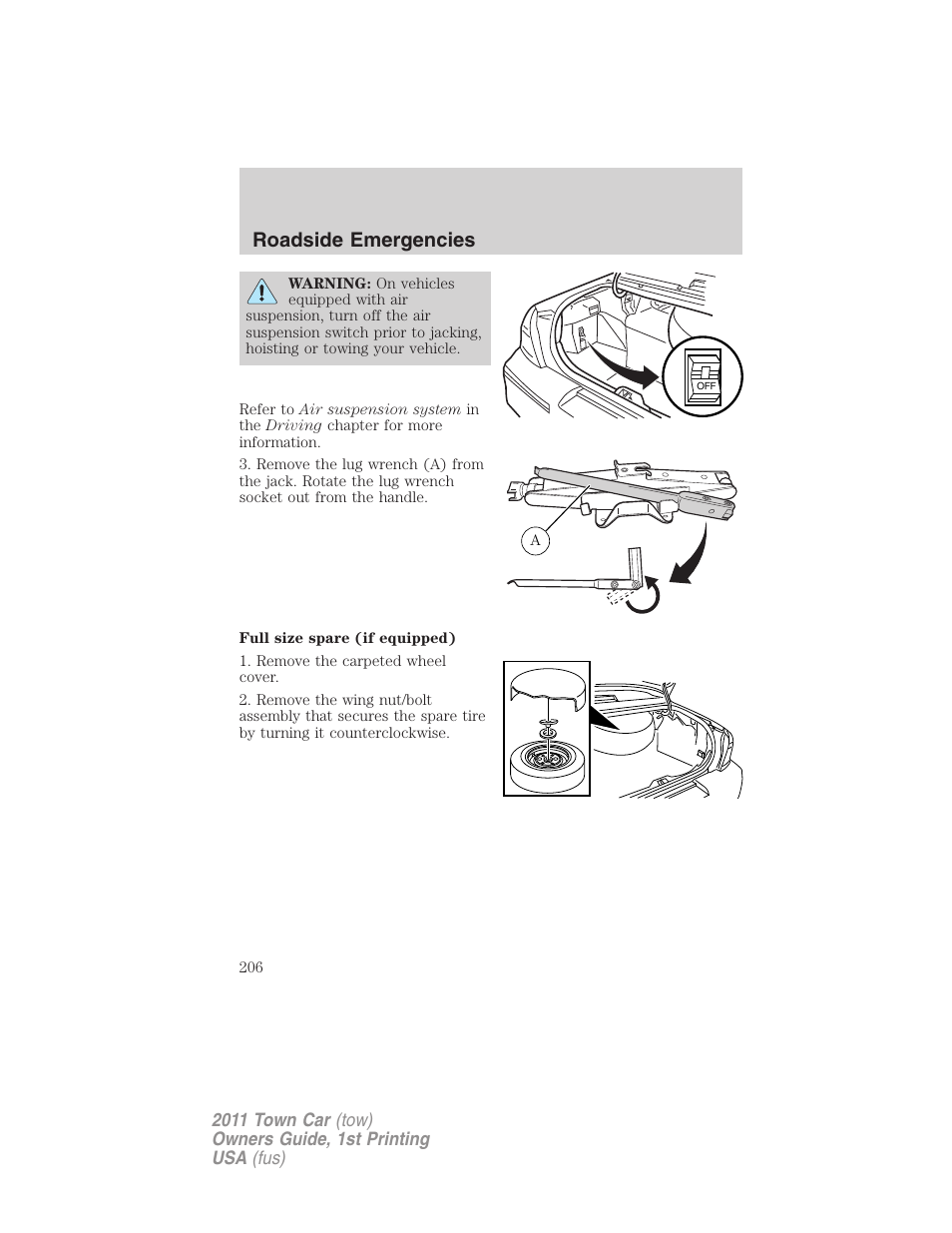 Roadside emergencies | Lincoln 2011 Town Car User Manual | Page 206 / 308