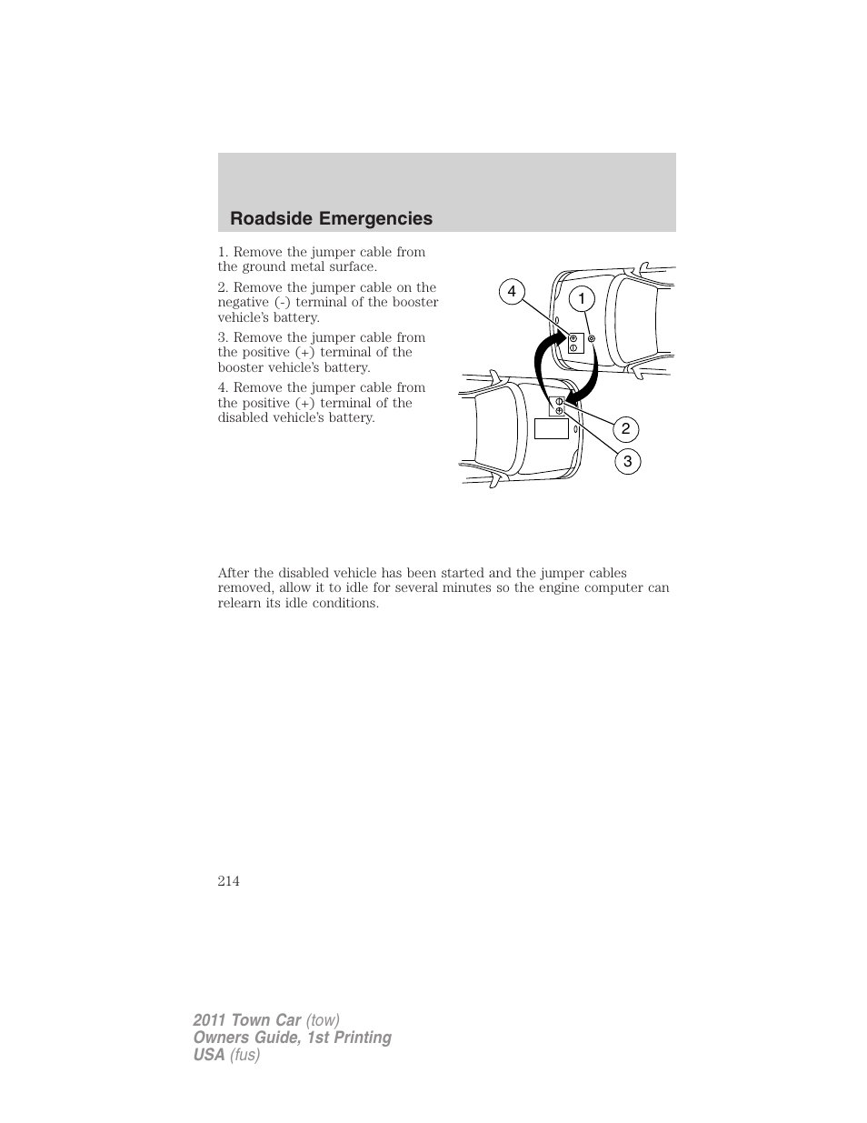 Roadside emergencies | Lincoln 2011 Town Car User Manual | Page 214 / 308