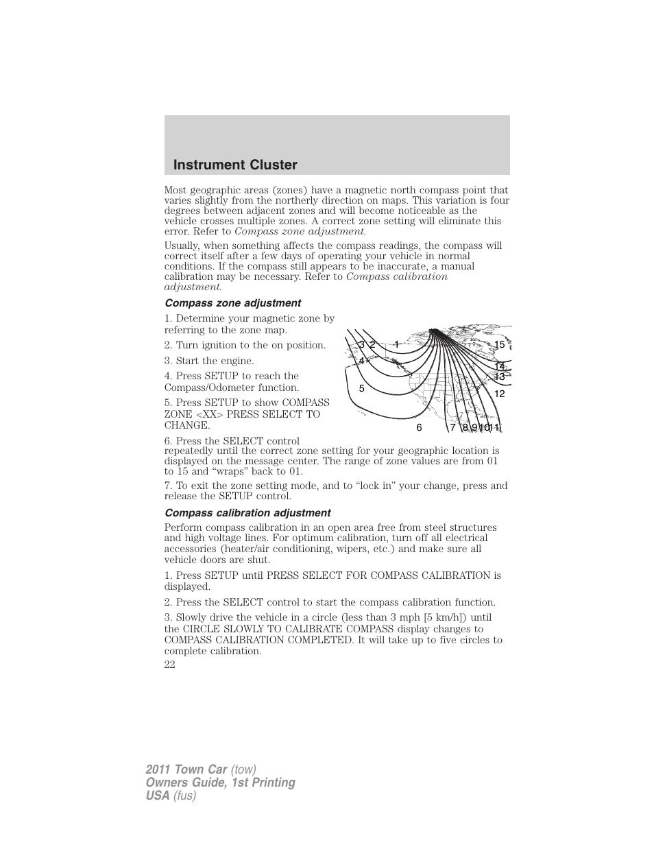 Compass zone adjustment, Compass calibration adjustment, Instrument cluster | Lincoln 2011 Town Car User Manual | Page 22 / 308