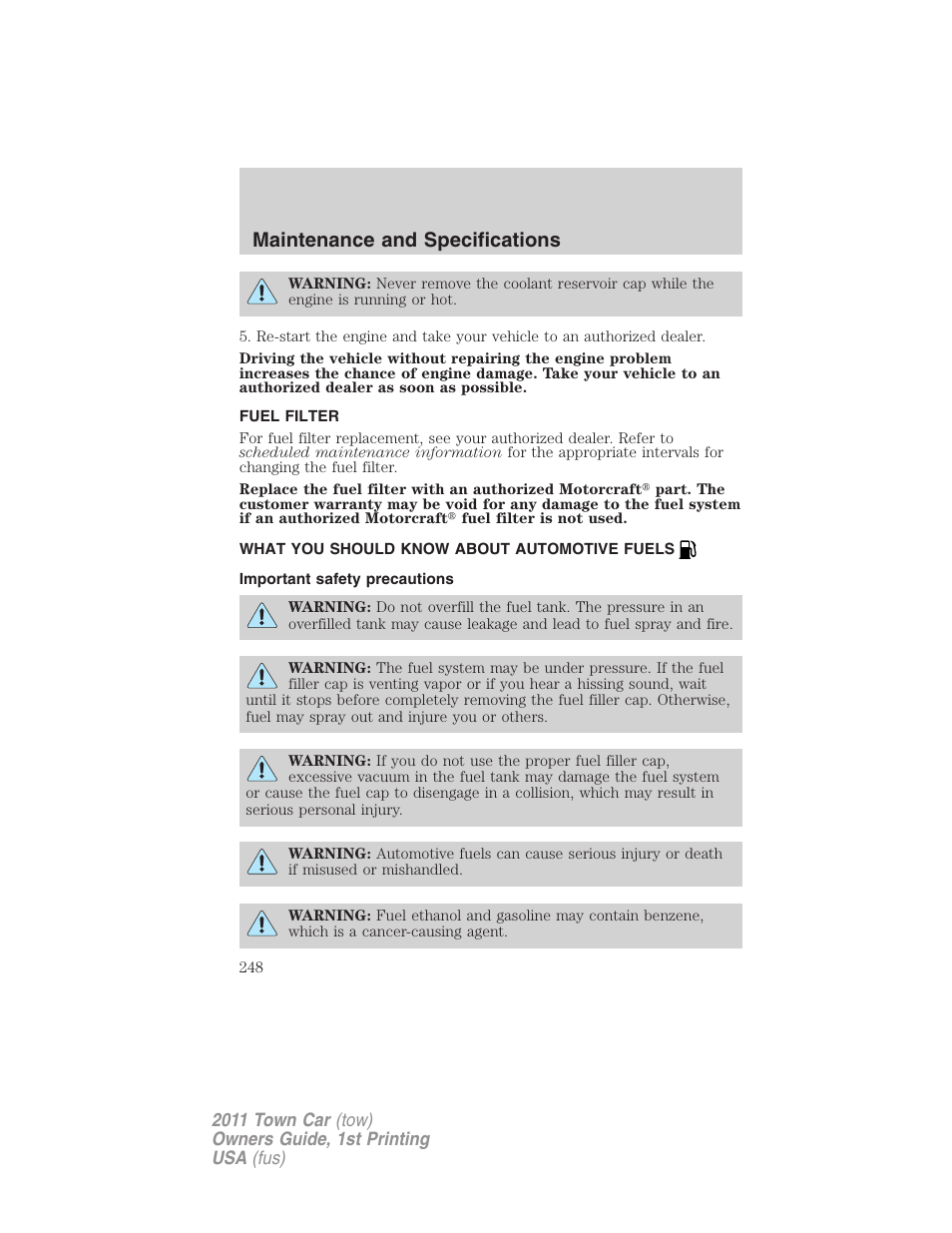 Fuel filter, What you should know about automotive fuels, Important safety precautions | Fuel information, Maintenance and specifications | Lincoln 2011 Town Car User Manual | Page 248 / 308