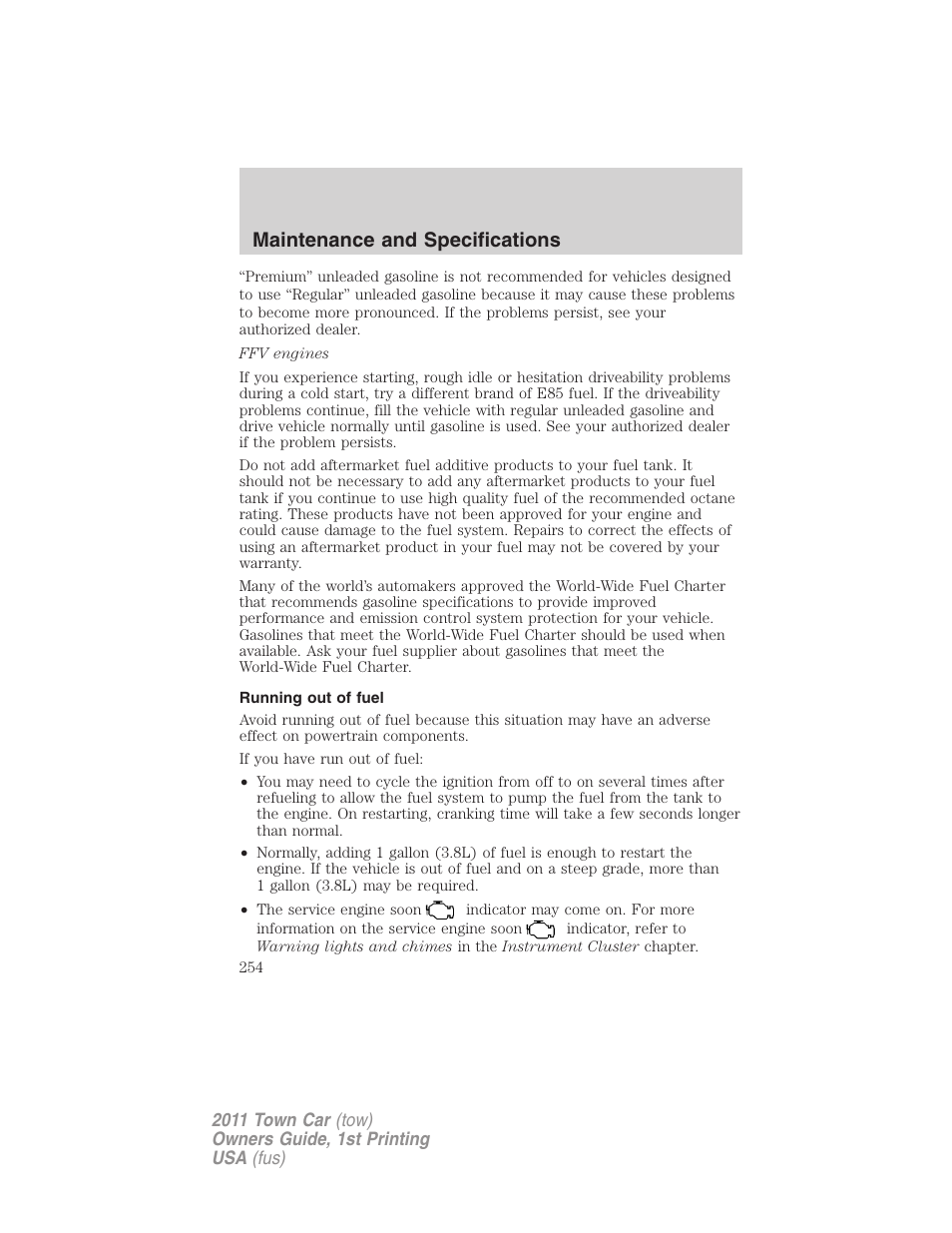 Running out of fuel, Maintenance and specifications | Lincoln 2011 Town Car User Manual | Page 254 / 308