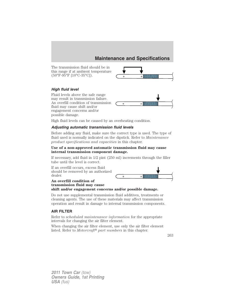 High fluid level, Adjusting automatic transmission fluid levels, Air filter | Air filter(s), Maintenance and specifications | Lincoln 2011 Town Car User Manual | Page 263 / 308