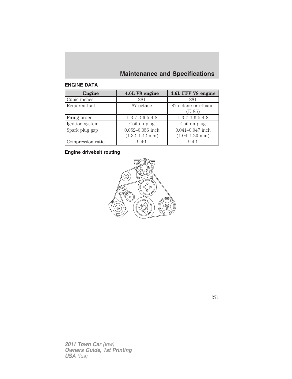 Engine data, Engine drivebelt routing, Maintenance and specifications | Lincoln 2011 Town Car User Manual | Page 271 / 308