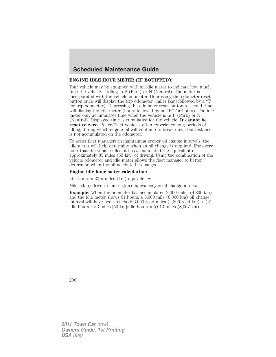 Scheduled maintenance guide | Lincoln 2011 Town Car User Manual | Page 296 / 308