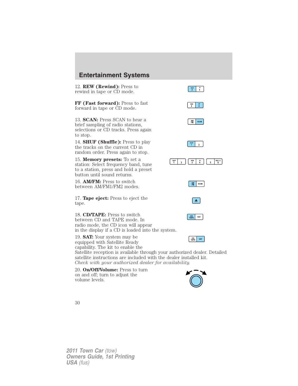 Entertainment systems | Lincoln 2011 Town Car User Manual | Page 30 / 308