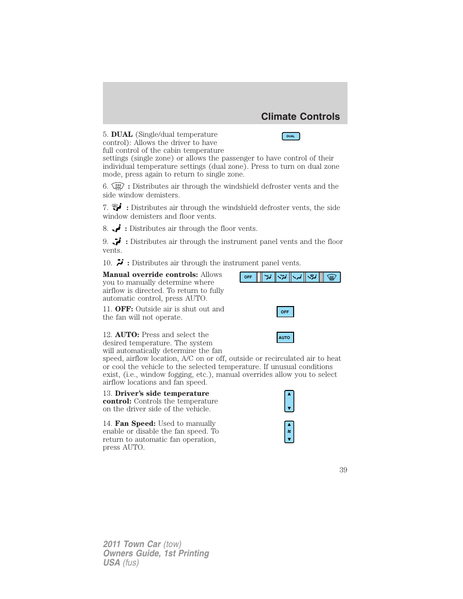 Climate controls | Lincoln 2011 Town Car User Manual | Page 39 / 308