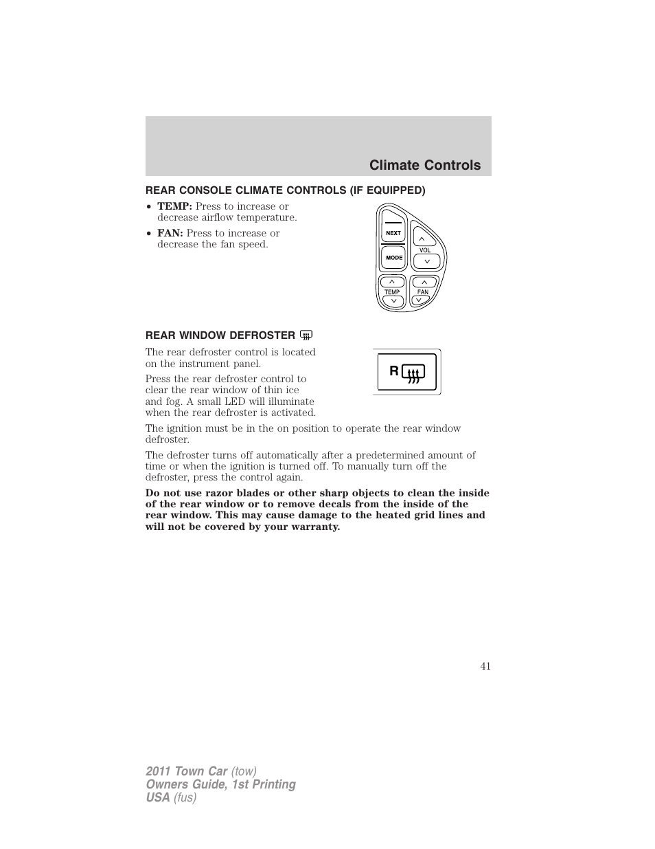 Rear console climate controls (if equipped), Rear window defroster, Climate controls | Lincoln 2011 Town Car User Manual | Page 41 / 308