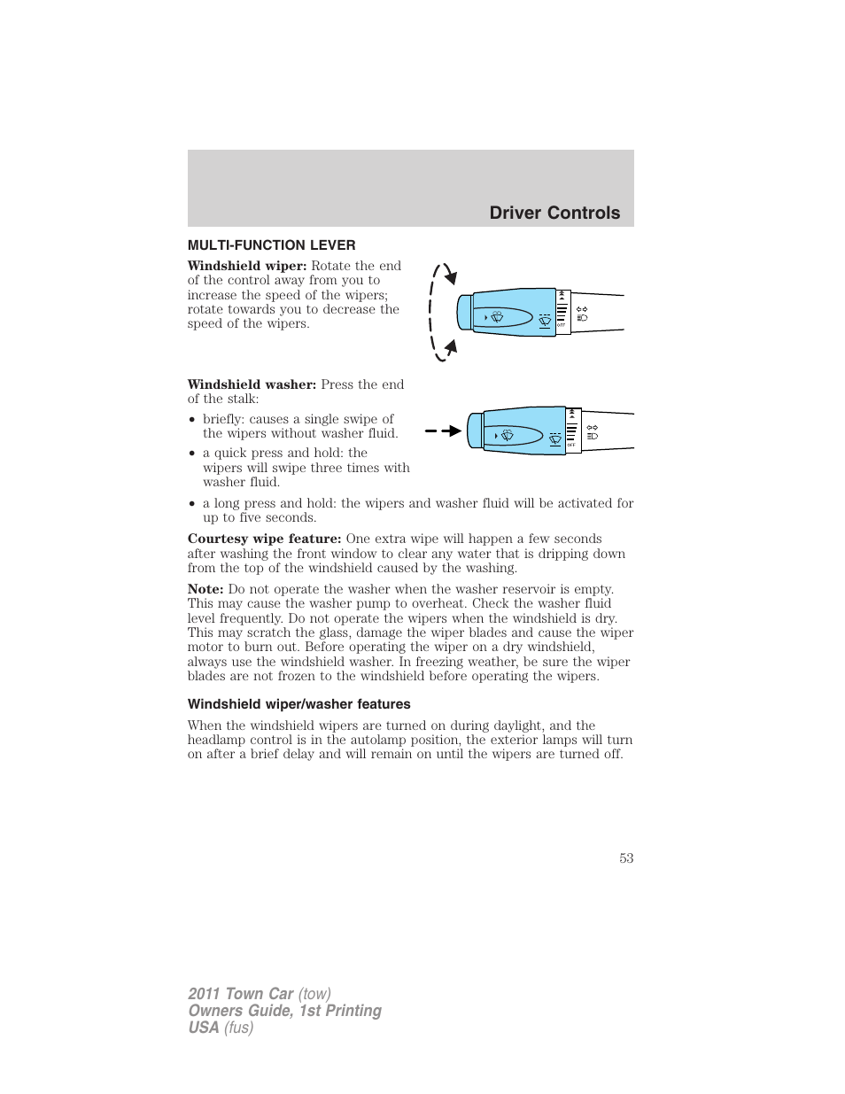 Driver controls, Multi-function lever, Windshield wiper/washer features | Windshield wiper/washer control | Lincoln 2011 Town Car User Manual | Page 53 / 308