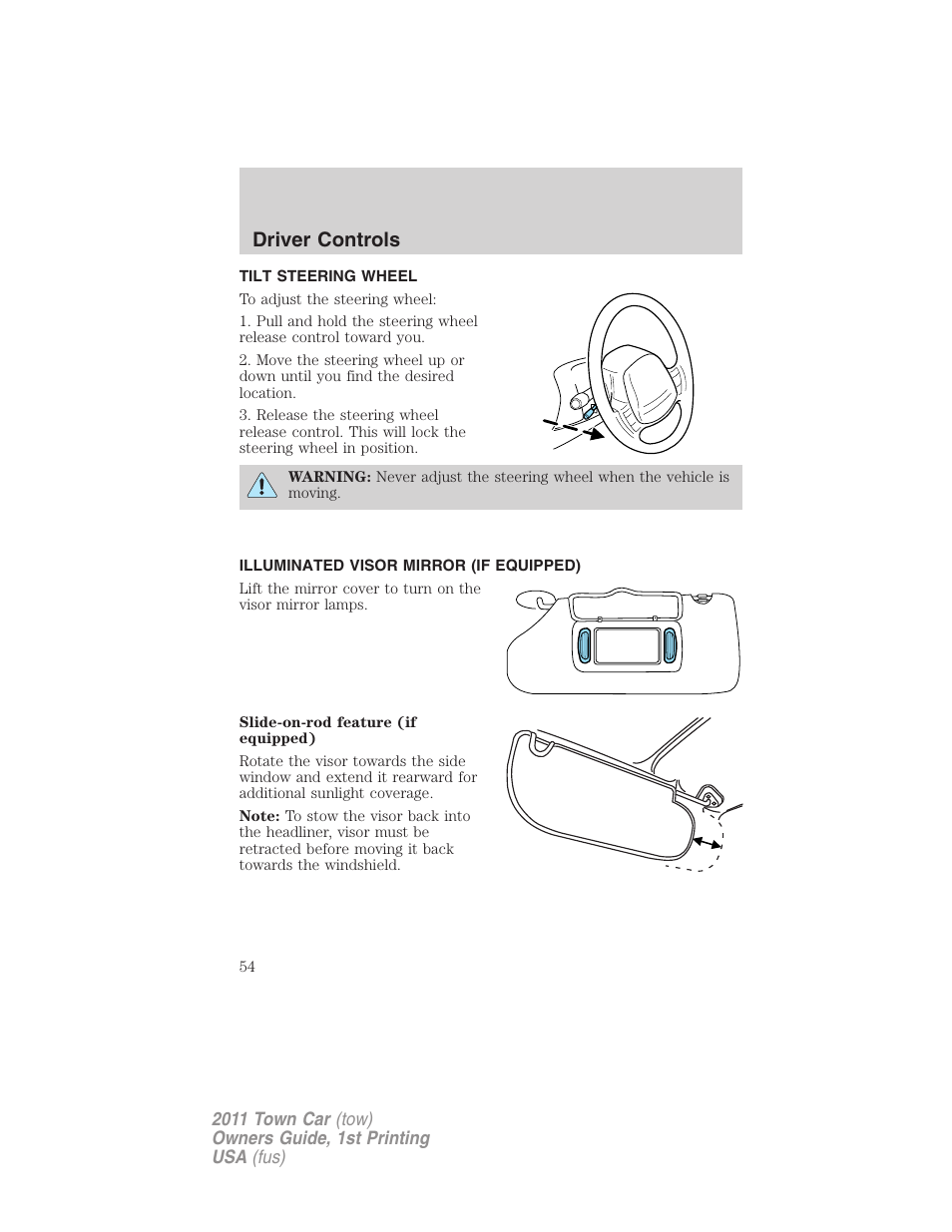 Tilt steering wheel, Illuminated visor mirror (if equipped), Steering wheel adjustment | Driver controls | Lincoln 2011 Town Car User Manual | Page 54 / 308