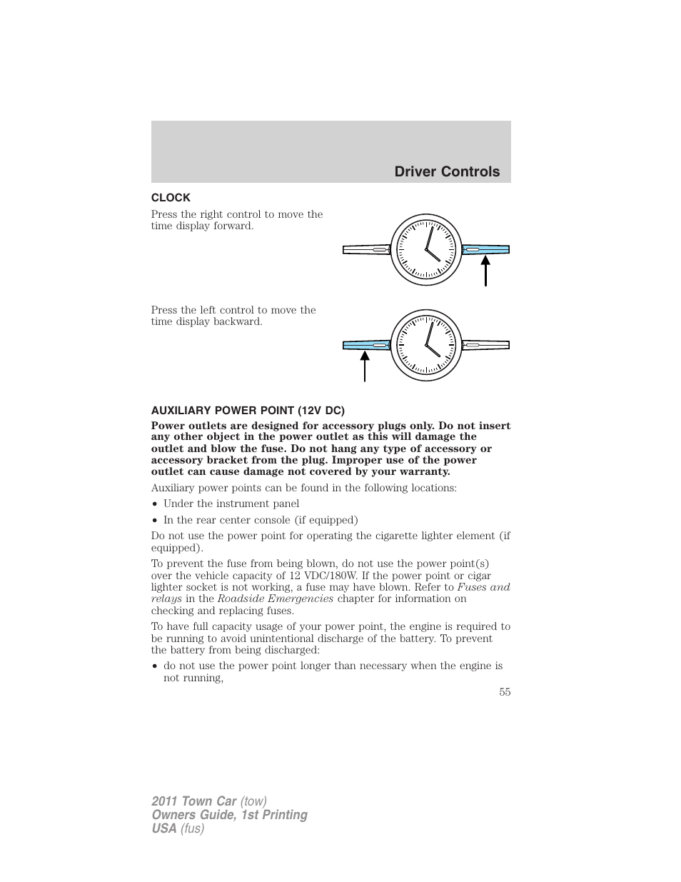 Clock, Auxiliary power point (12v dc), Driver controls | Lincoln 2011 Town Car User Manual | Page 55 / 308