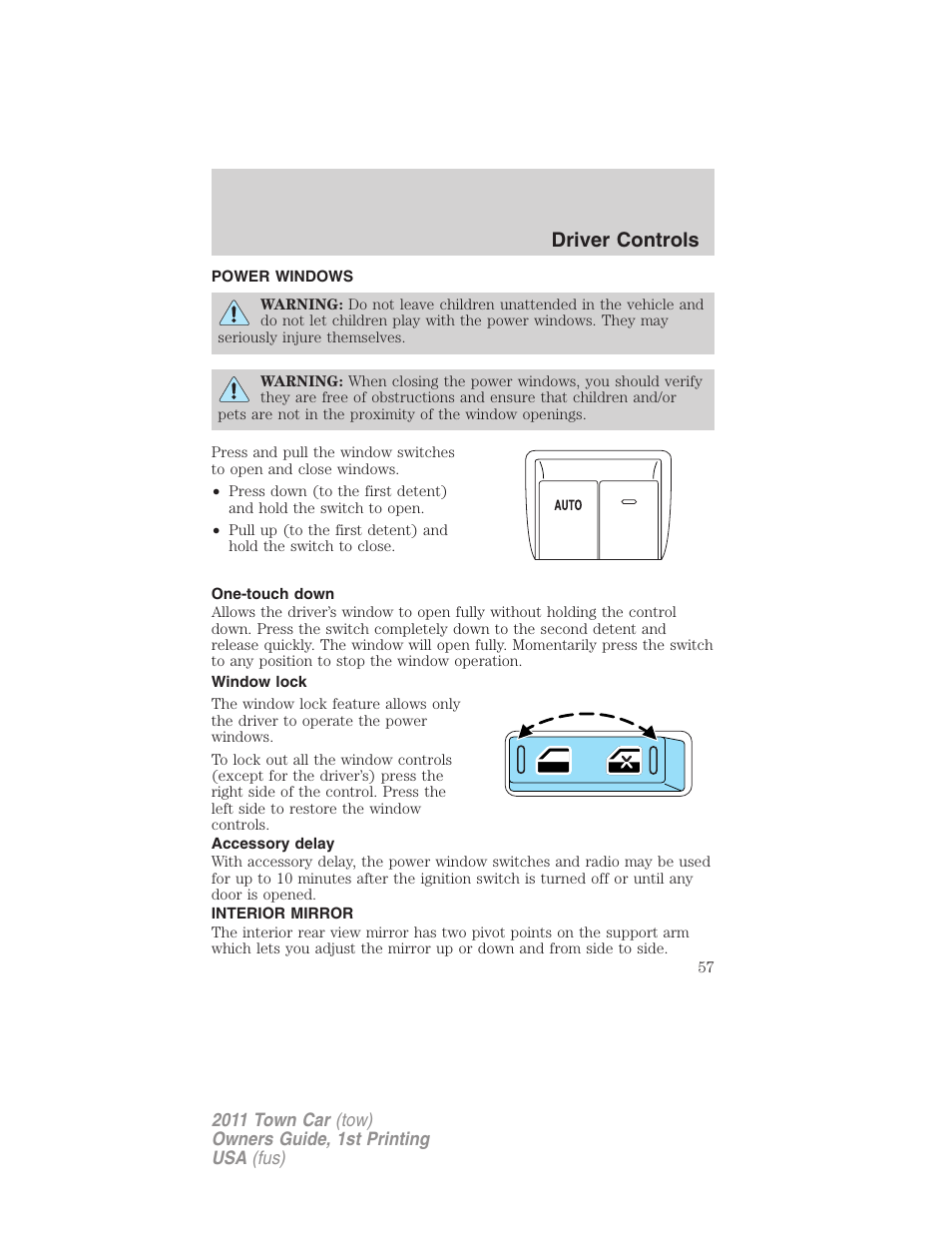 Power windows, One-touch down, Window lock | Accessory delay, Interior mirror, Mirrors, Driver controls | Lincoln 2011 Town Car User Manual | Page 57 / 308