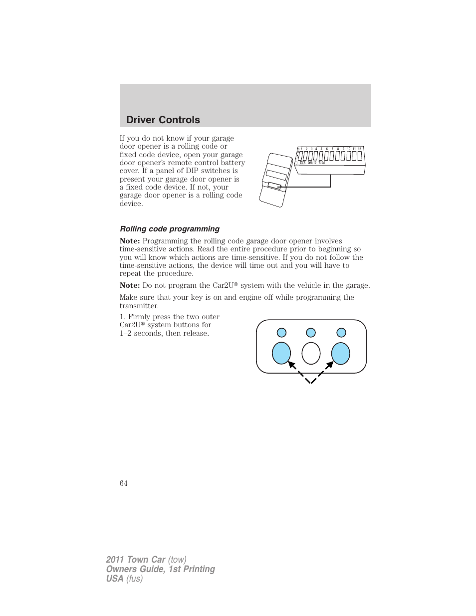 Rolling code programming, Driver controls | Lincoln 2011 Town Car User Manual | Page 64 / 308