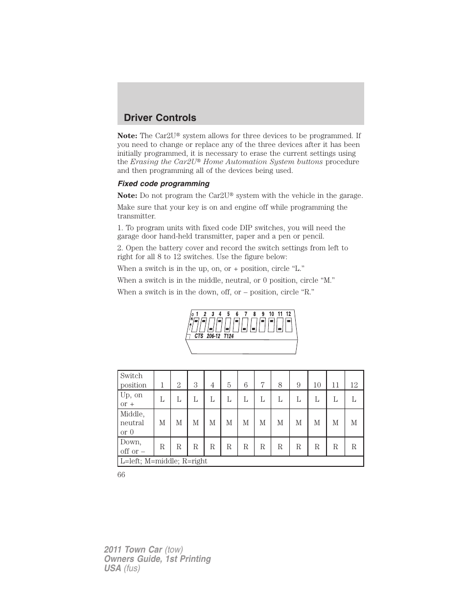 Fixed code programming, Driver controls | Lincoln 2011 Town Car User Manual | Page 66 / 308