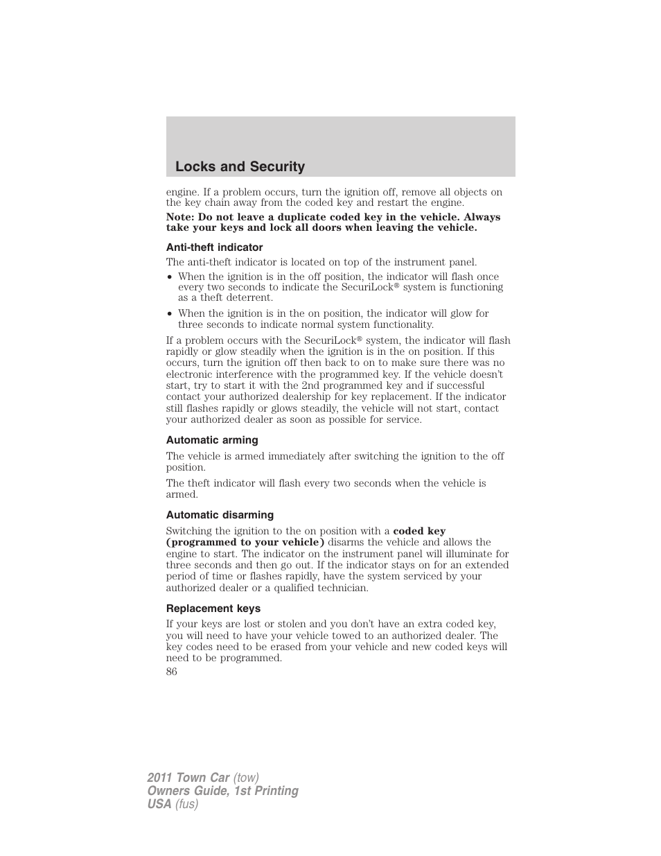 Anti-theft indicator, Automatic arming, Automatic disarming | Replacement keys, Locks and security | Lincoln 2011 Town Car User Manual | Page 86 / 308