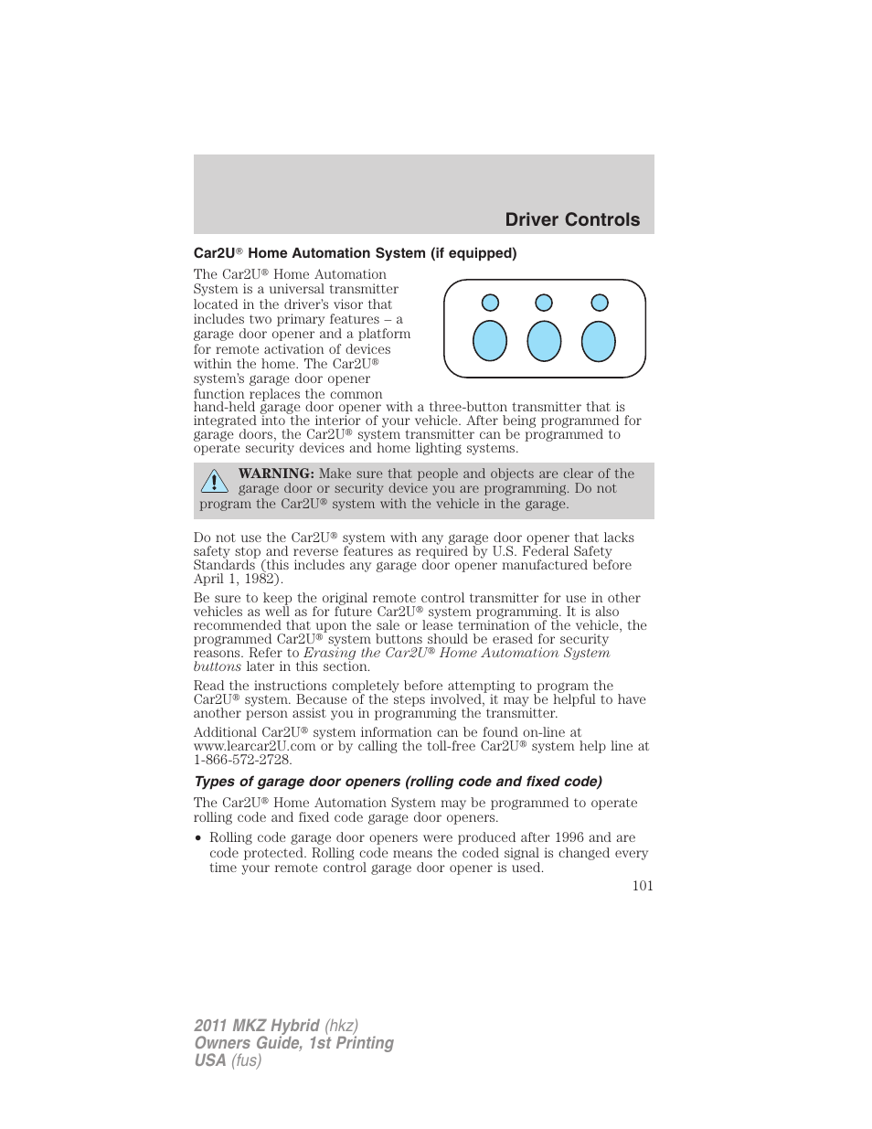 Car2u home automation system (if equipped), Driver controls | Lincoln 2011 MKZ Hybrid User Manual | Page 101 / 348