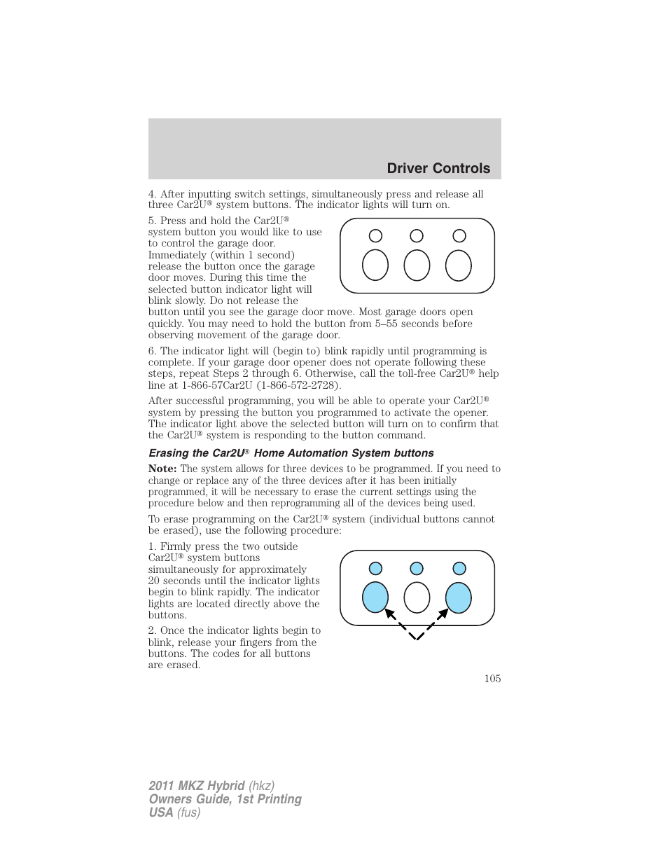 Erasing the car2u home automation system buttons, Driver controls | Lincoln 2011 MKZ Hybrid User Manual | Page 105 / 348