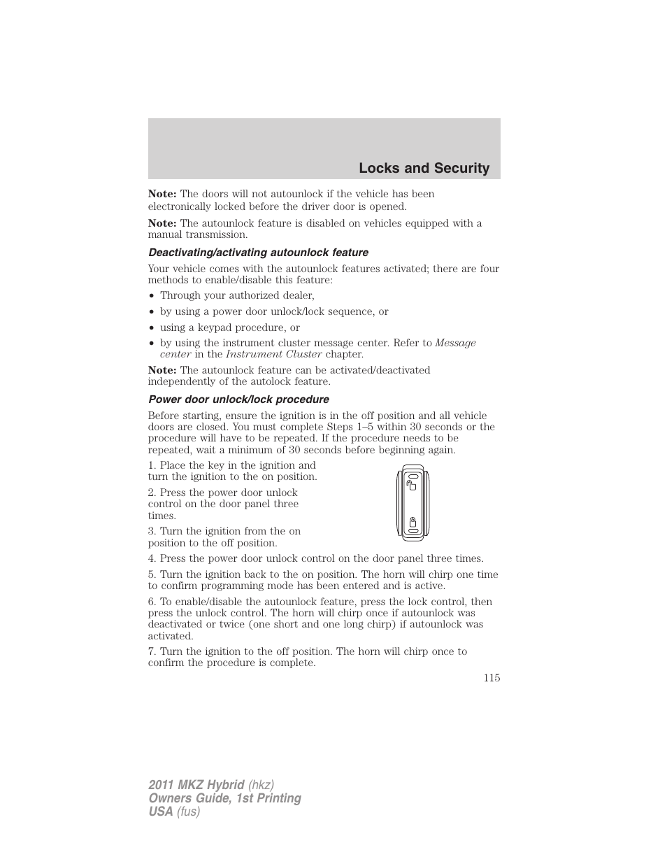 Deactivating/activating autounlock feature, Power door unlock/lock procedure, Locks and security | Lincoln 2011 MKZ Hybrid User Manual | Page 115 / 348