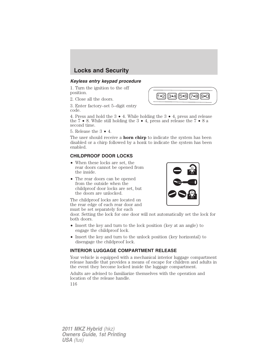 Keyless entry keypad procedure, Childproof door locks, Interior luggage compartment release | Locks and security | Lincoln 2011 MKZ Hybrid User Manual | Page 116 / 348