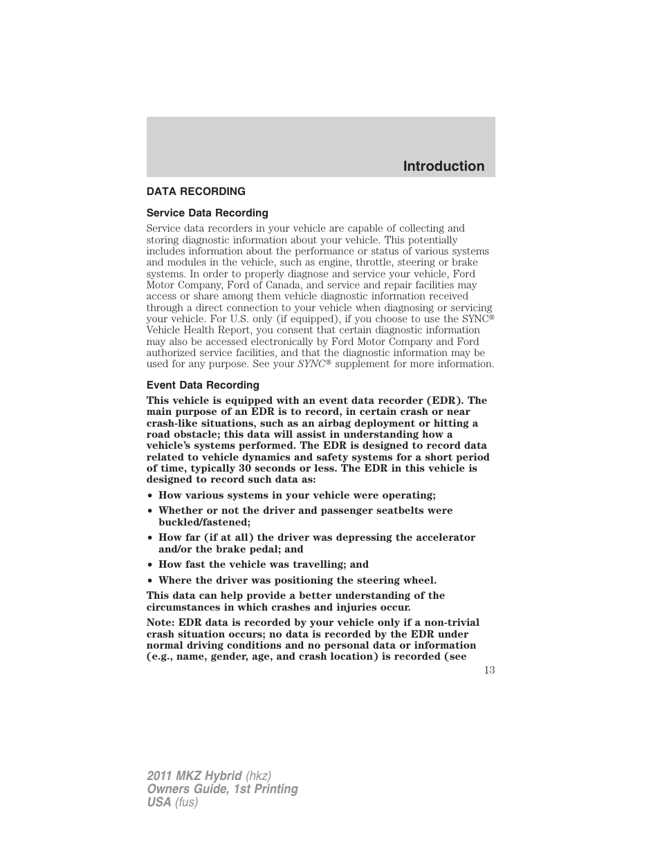 Data recording, Service data recording, Event data recording | Introduction | Lincoln 2011 MKZ Hybrid User Manual | Page 13 / 348