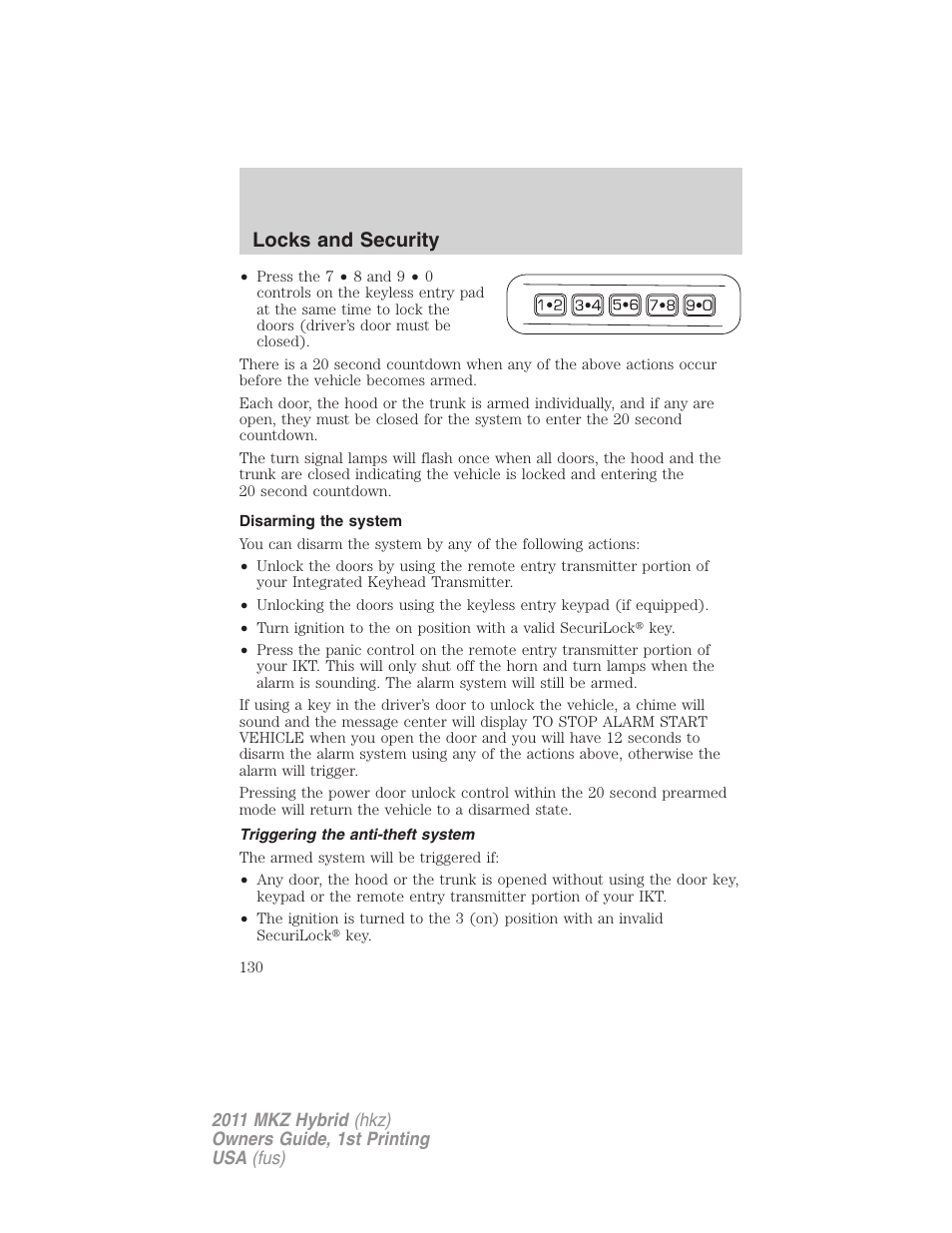 Disarming the system, Triggering the anti-theft system, Locks and security | Lincoln 2011 MKZ Hybrid User Manual | Page 130 / 348