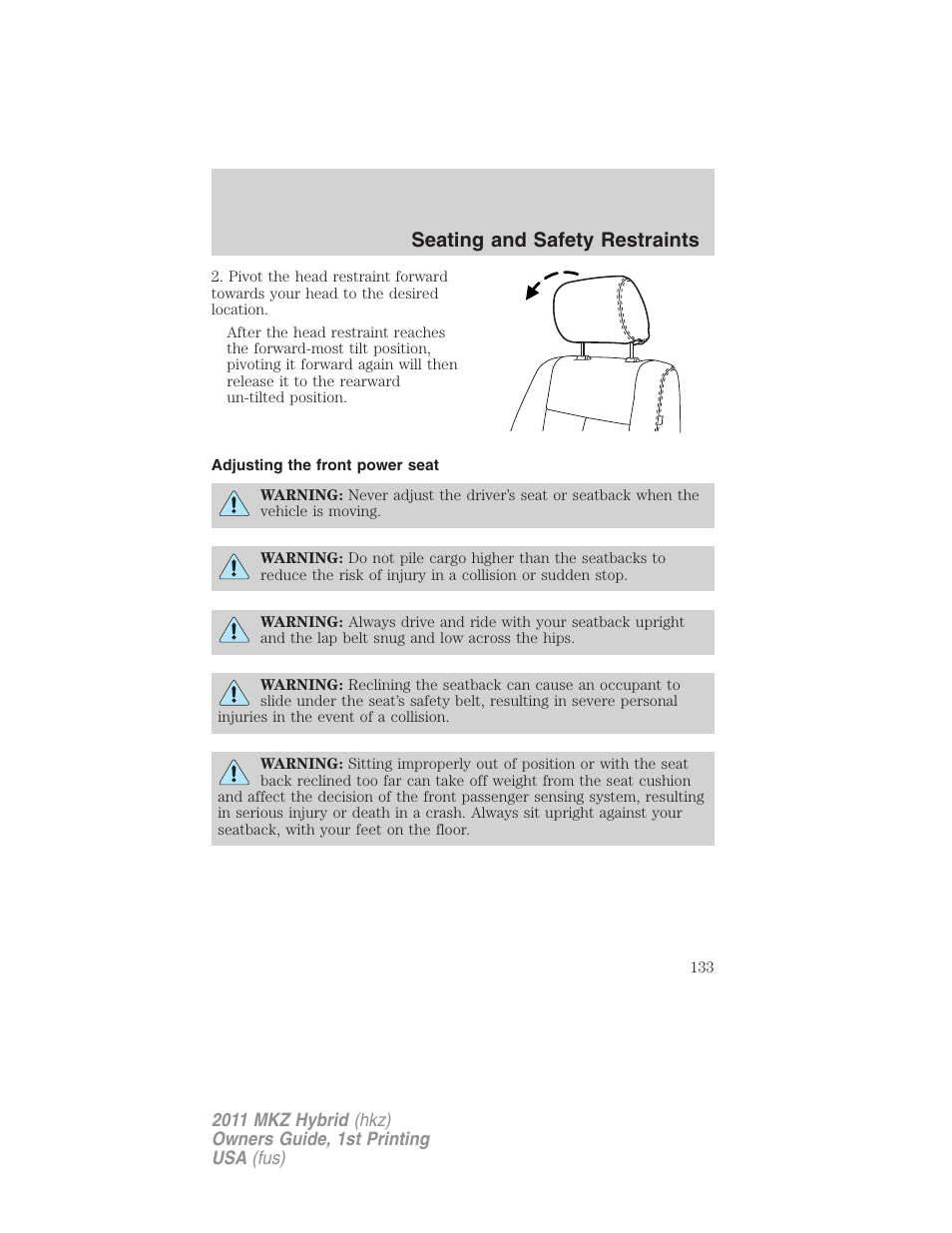 Adjusting the front power seat, Seating and safety restraints | Lincoln 2011 MKZ Hybrid User Manual | Page 133 / 348