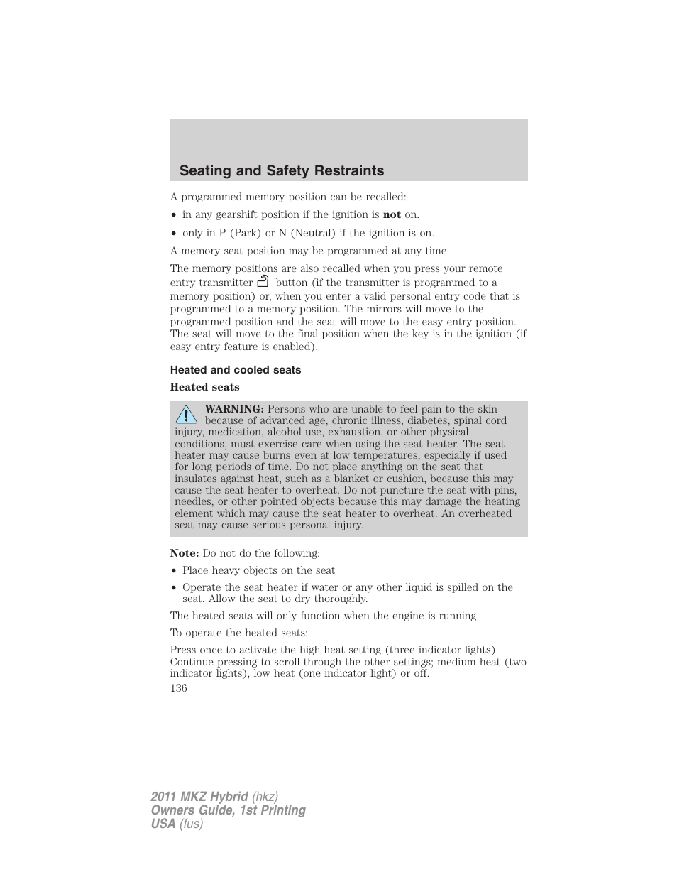 Heated and cooled seats, Seating and safety restraints | Lincoln 2011 MKZ Hybrid User Manual | Page 136 / 348