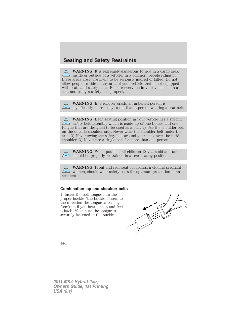 Combination lap and shoulder belts, Seating and safety restraints | Lincoln 2011 MKZ Hybrid User Manual | Page 146 / 348