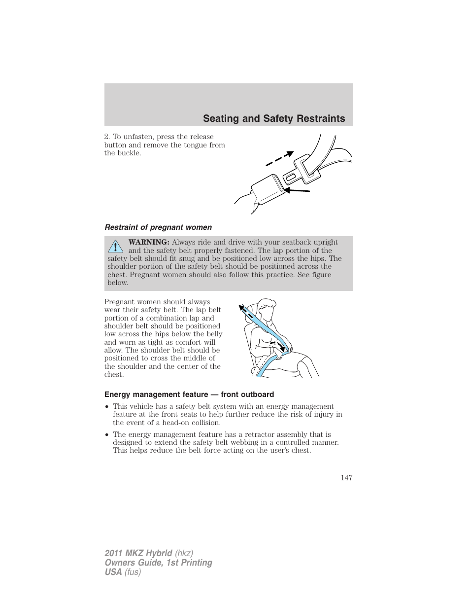 Restraint of pregnant women, Energy management feature — front outboard, Seating and safety restraints | Lincoln 2011 MKZ Hybrid User Manual | Page 147 / 348