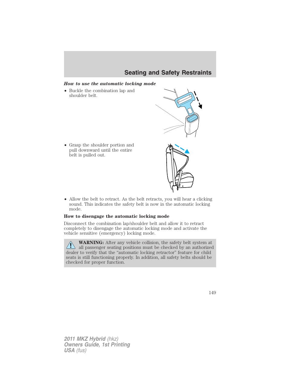 Seating and safety restraints | Lincoln 2011 MKZ Hybrid User Manual | Page 149 / 348