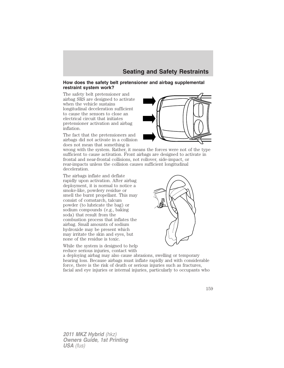 Seating and safety restraints | Lincoln 2011 MKZ Hybrid User Manual | Page 159 / 348