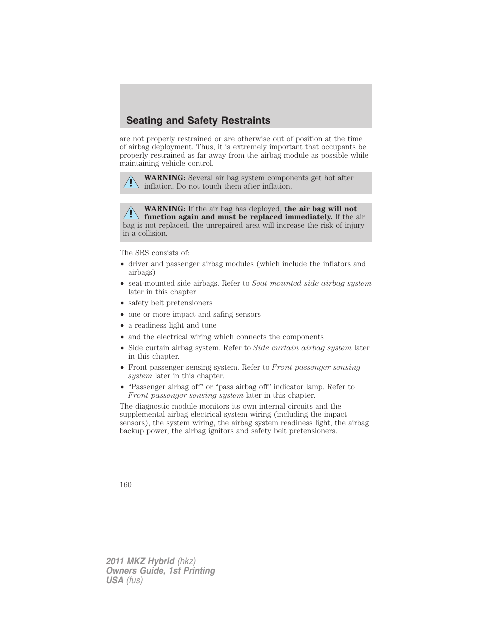 Seating and safety restraints | Lincoln 2011 MKZ Hybrid User Manual | Page 160 / 348