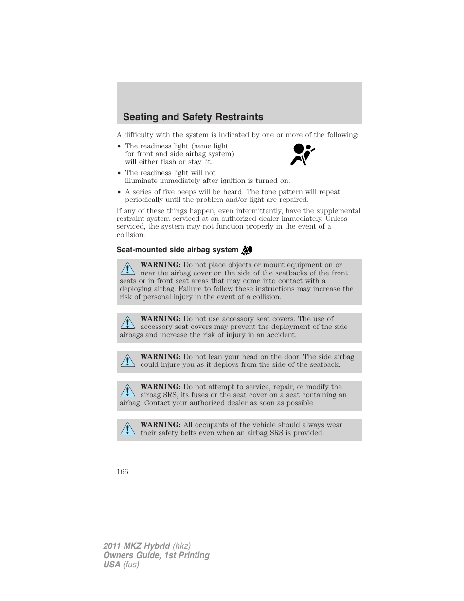 Seat-mounted side airbag system, Seating and safety restraints | Lincoln 2011 MKZ Hybrid User Manual | Page 166 / 348