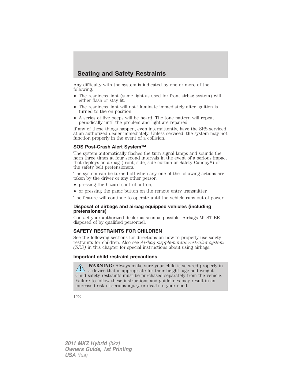 Sos post-crash alert system, Safety restraints for children, Important child restraint precautions | Child restraints, Seating and safety restraints | Lincoln 2011 MKZ Hybrid User Manual | Page 172 / 348