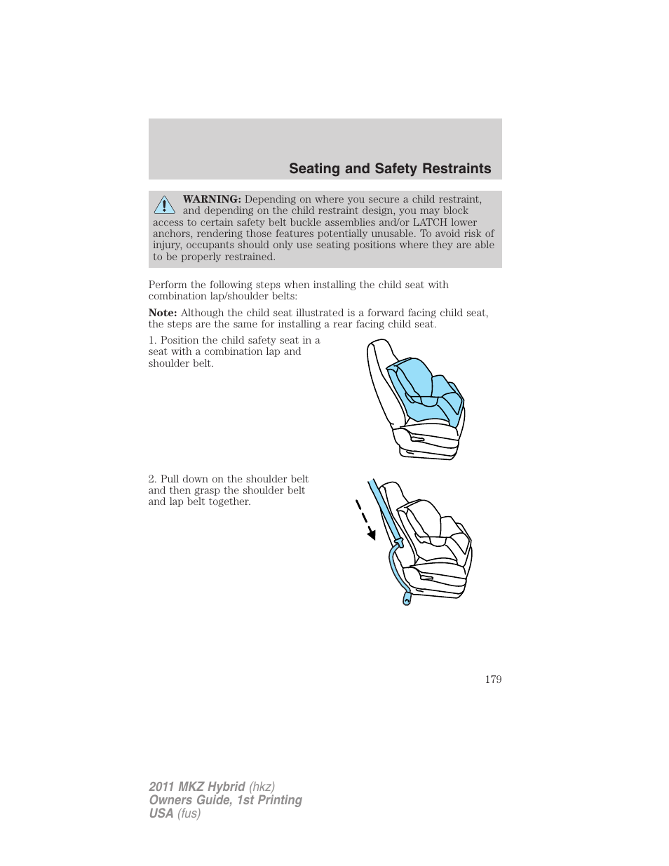 Seating and safety restraints | Lincoln 2011 MKZ Hybrid User Manual | Page 179 / 348