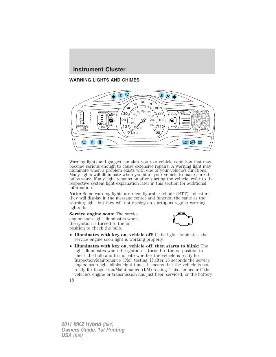 Instrument cluster, Warning lights and chimes | Lincoln 2011 MKZ Hybrid User Manual | Page 18 / 348